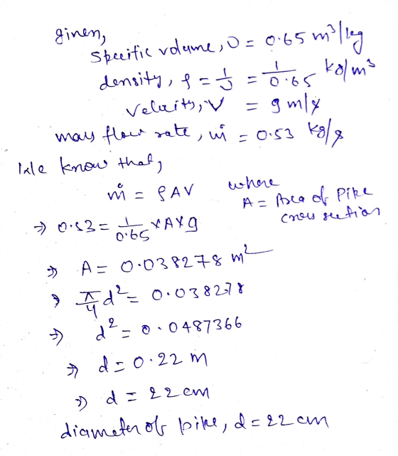 ni = SAV XAXD ginen, Specific volume, O=0.65 m density, f=t=oos kolms Velaith, v =gmly may flow rate, wi=0.53 -0.53 kg/? lale
