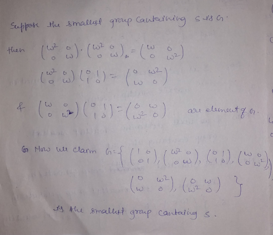 Suppose sesa. the smallest group cantaining then then (W2 ). (W2 ) = ( w ) ds GS & Wollo (w o are element of o. 6 How all cla