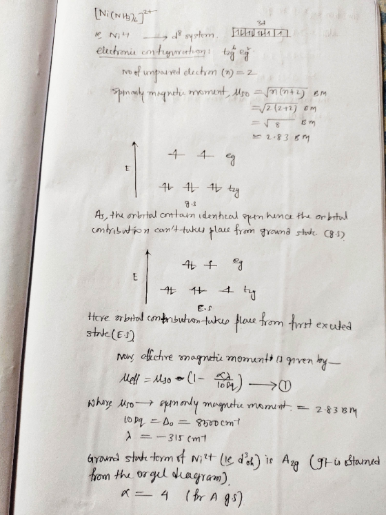 [Ni(NH3) 3d e Ni4 de system. T hen electronic configurations togeǧ no of unpod red electron (n) = 2 netie moment, uso = n(n+2