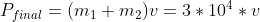 P_{final} = (m_1+m_2)v = 3*10^4*v