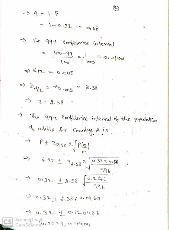 -0.32 = O, 68 For 99-%. lonbidence in terval -> l00-99 l00 -> 212 = OLOOS 2 2:58 •005 -> Z= 2.58 -> The 99% Conbiderice inter