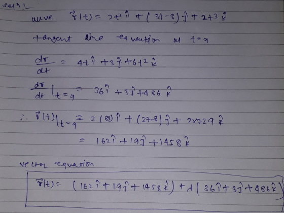 soln & wive (t) = 2+20+ ( 31 - 8) -7 7 2132 tangent line eqwertion at 429 dr.40 2 16 122 3 260 + 31+4 २४ .. 1 22 (8) + (27-8}