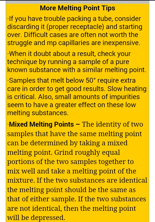 More Melting Point Tips .If you have trouble packing a tube, consider discarding it (proper receptacle) and starting over. Di