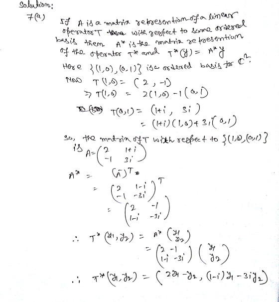 basis them of the operator TA ? Now operator T there with respect to some ordered solution: 7(a) If A is a matrice representi