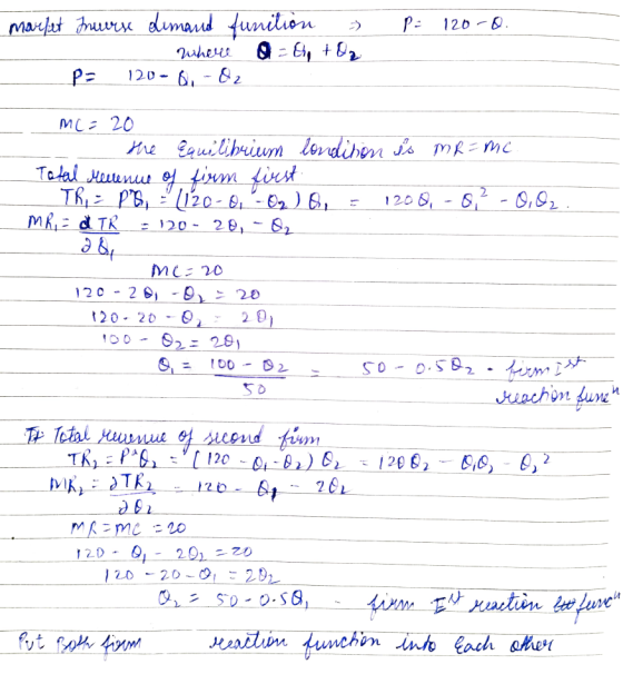 P- 120 - market Inuerse dimand funition where a G + O2 pa 120-01-02 ML = 20 the Equilibrium londition is mr=mc. Total Meenue