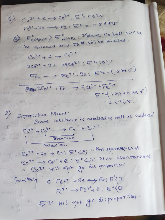 7 costte Co2+; E = 192v Fe2+ 2e - → Fes 5° 0440 e E Cory/02 ) Efele; Means, Co bult will be be reduced and Fero will be oxid