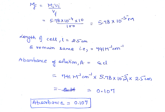 Mg = Mivi = 5.78X1024x10 5.78X105m loo un Length of cell, i = 2.5cm - Eremain sama i. e, = 4411 am Absorbance of solution, A.