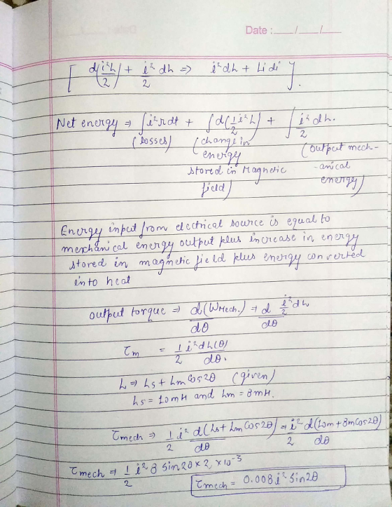 Date : _ /_ I di2 h/t 21 e ² dh => 22 écht Li di Y Net energy = ehrdt + ((1 l L + I izdh. losse I change in 12 Toutput mech-