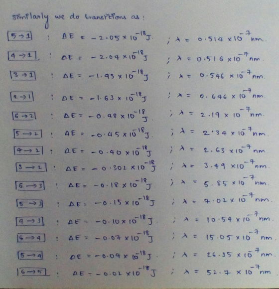 sfnPlanly we do Lrans tions as nm [Tす끄 1.qs x 10-18J 冫 xi○ユnm. ΔΕ ** 。.S4S : DE-1.63x1-18丁 -18 18 λτ 2.19x10 nm. ー18 18 2 Am