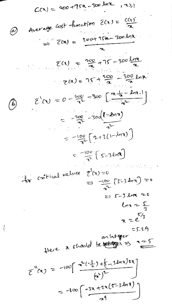 ccn) = 200+752-300 lux ,x), @ Average cost function écal = cay ECHL) = 207753-300lna: 4 © ECH) h00 +75-300 ling 2(N) = 15+r
