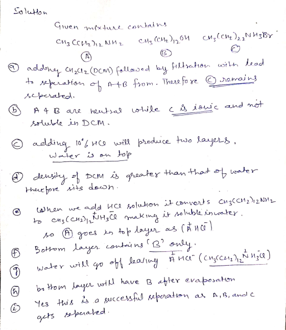Solution Given mixture contalns CH₂ CC (2) 2NH2 CH₂ (CH2),204 ₂(CH2)22 NH 3 Br adding CH2Cl2 (BCM) followed by filtration wit