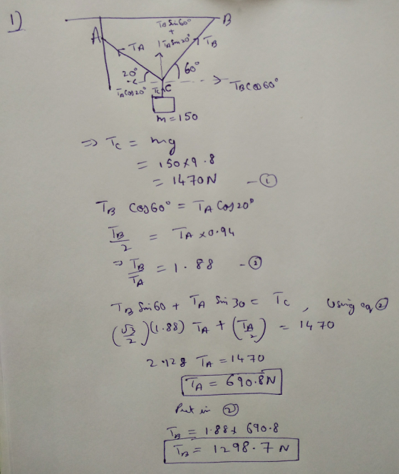 2060 -.- TBCOGO Tacos zoo 1-150 TA -) Te = mg = 150*9.8 = 1470N - To costo = TA Cos 20° TB = Taxo.94 Ti = 1.88 - © To mi 60