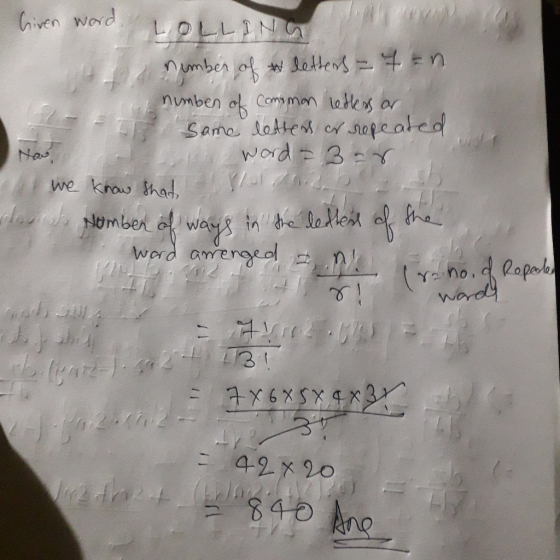 Given word LOLLING number of letters = 7:n numben of common letters or If some letters or repeated word 3-8 we know that W wa