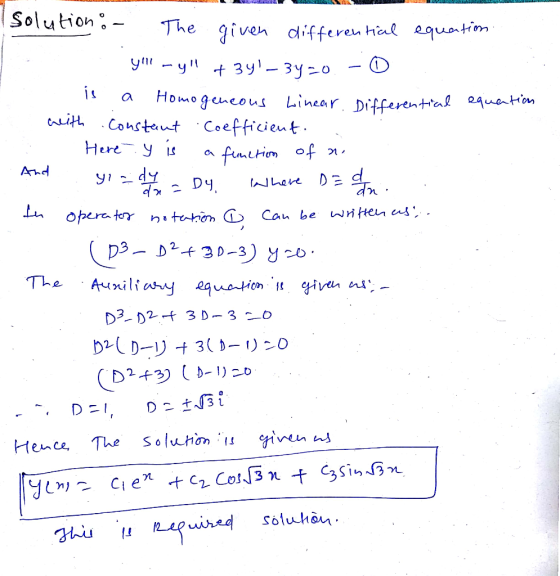 Solution The given differehial equatim a Homogeneous Linear Differen enit Costeut Coefficient ofera toY n.tahem D Can be u.И1