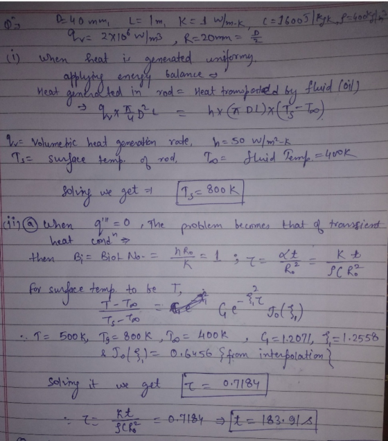 by D- 40 mm, L = lm, k = 1 W/m.k (= 16005 kyk s Google qu= 2x100 W/m3 R=20mm = 2 - (i) when heat is generated uniformy, apply