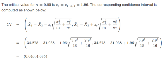 The critical value for a = 0.05 is ze = 21-a/2 = 1.96. The corresponding confidence interval is computed as shown below: 1-70
