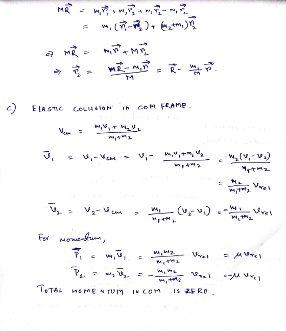 E 9 do martmarz + m, re- mi re micha) + M 2 tm, ) 27 MŘE miña ME 1 su 981 po MR-mi = Ř - will un ELASTIC COLLISION IN COM FRA