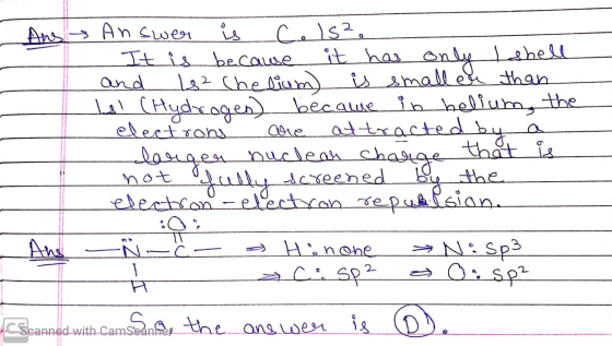 and Ans Answer is Cels². It is because it has o only Ishell Is² Chelium) is smaller than el (Hydrogen) because in helium, ele