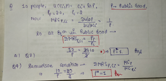 9 to people, uoct,p) Ct In P, P Public Good, NOCU MRS p.cc-aulo p ーーし aulac P a) Q3.) G4) amuelson Condhion