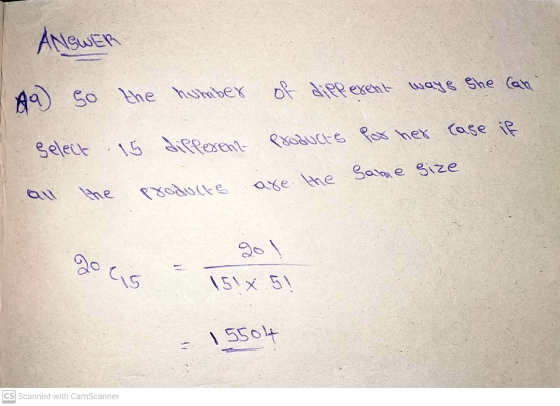 ANSWER A so the number of different ways She can Select is different productes por her case if Products all the are the same