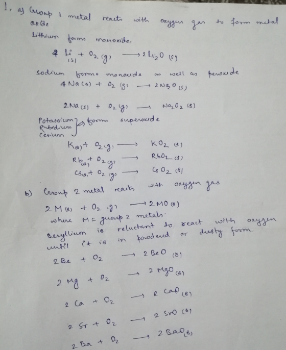 I. as Group & metal reacts to form metal 15 - peroxide up & metal reacts with oxide. oxygen gas Lithium forms monoxide & li +