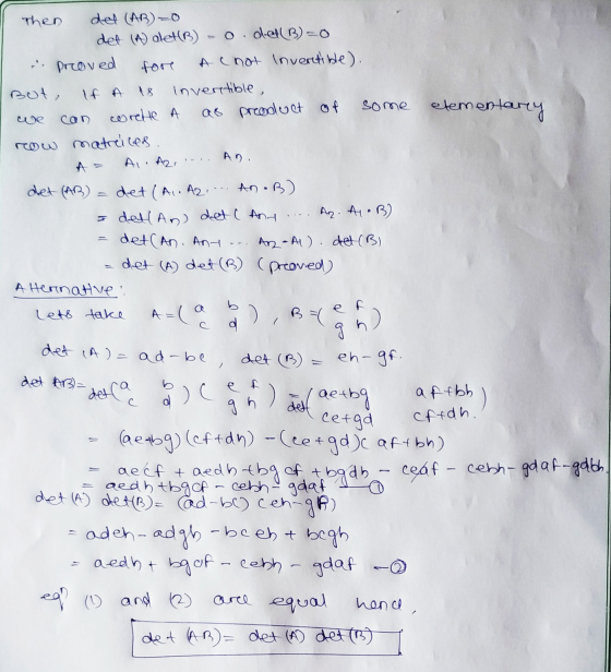 Then det (AB)=0 det (A) olet (B) o det(B)=0 .. proved fore Achot Invertible) Bot, If A 18 Invertible , can corelle A as preod