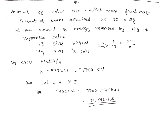 imitia ma* lost inal Anount water may water vaparised 5 3-135 183 Amount s energy Yeleased by Ount ds Lot the am water gives