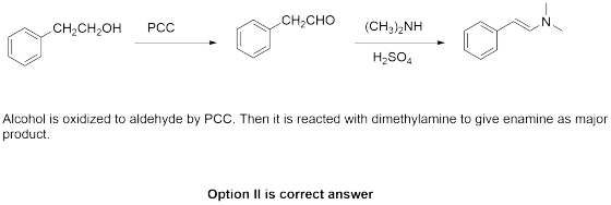 -CH2CHO CH2CH2OH PCC (CH3)2NH Comenon woo (gasono conser och H2SO4 Alcohol is oxidized to aldehyde by PCC. Then it is reacted