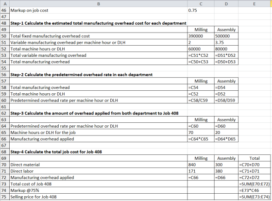 D E Assembly 500000 3.75 80000 =D51*D52 =D50+D53 A B с 46 Markup on job cost 0.75 47 48 Step-1 Calculate the estimated total