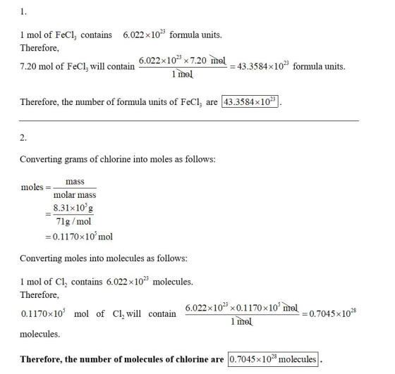 1. 6.022 x1025 formula units 1 mol of FeCl contains Therefore, 6.022x10 x 7.20 mel 43.3584 x1025 formula units 7.20 mol of Fe