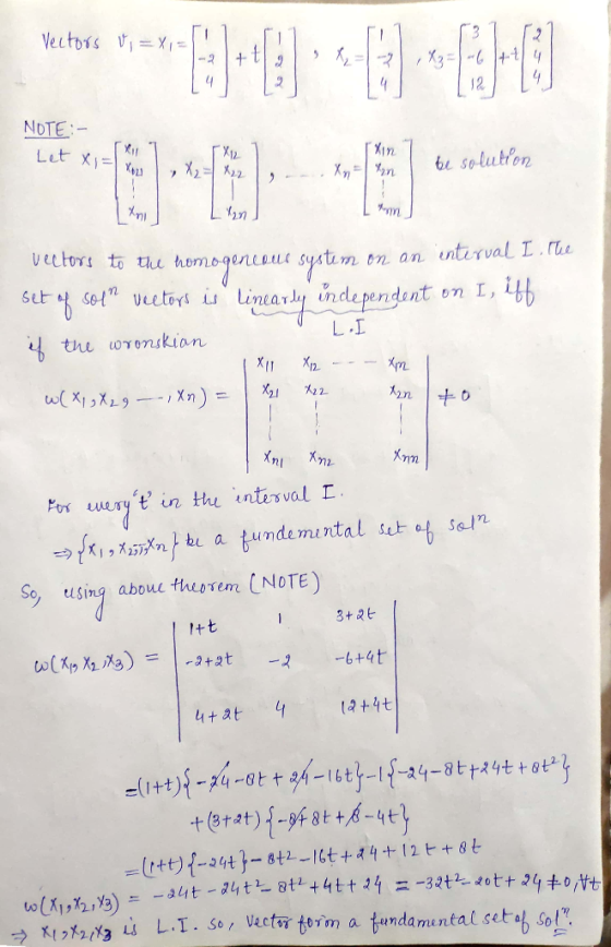 NOTE:- Let XI= You , X2X22 bi solution Yan vectors to the homogeneous system on an interval I.me set of sol vietors is linea
