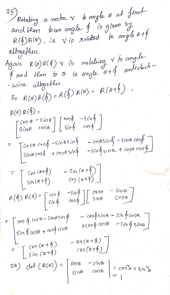 25 Rotating a rector. to angle o at first and then to an angle & is given by RODRC). ie vis rolated to angle auf altogether.