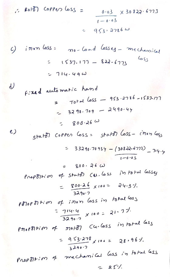 & Rolf coppes loss = 0.03 x 30822.6773 1-0.03 - 953,2786w () ison loss no-load losses me charsical loss = 1537.177 - 822.6723