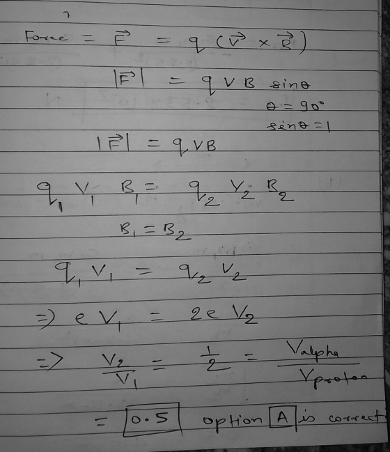 Force = È = q (W x ²) PL = q VB sino a = 90° seno=1 1ĚL= q.VB Iq K B = 9 Y ₂ B B. = B2 - q vi = 9 =) ev = 2e V₂ => V₂ - į = V