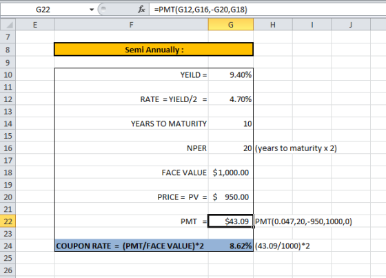 G22 foc =PMT(G12, G16,-G20,618) F н т Semi Annually: YEILD = 9.40% RATE = YIELD/2 = 4.70% YEARS TO MATURITY 10 NPER 20 (years