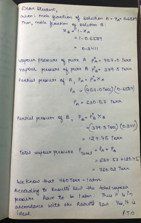 Dear Studant, Given: mole haetion solution A O6589 BLaetion Than, mole 2olution B A1-2A z1-0.6589 0-34 Vapaur plexuu pre A PA