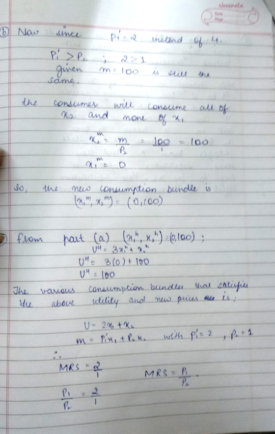 ch - Now instead of 4. since Pi>P₂ ginen same, pia ; 271 m = 100 is seill the the consumer X2 and will none all consume of a