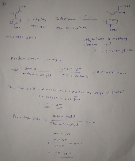 cool (-oet DMF + CS2(0₂ + Iodoethane m12 - 325 ome m/2=155.gaglmou ome m2 = 178-18 gimole ethyl-truns. 4-methoxy cinnamic aci