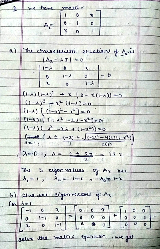 2 maldix 0 0 - 0 Az لا 0 a) The characteriene equation of que : إدر-م1 | |- 0 1 0 0 1 0 د-۱ 0= (لمحلية -م) ومسلم (م-ل) و دریل