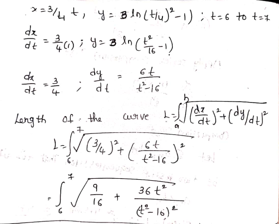 = 3/4t, y= Bild (Hu)²-1);t=6 to t= 7 20:43 In- *P da dy 12 / ; at 6t t²-16 z dt wive Length of the I doo .)+ (dy/at? E 2-6√(3