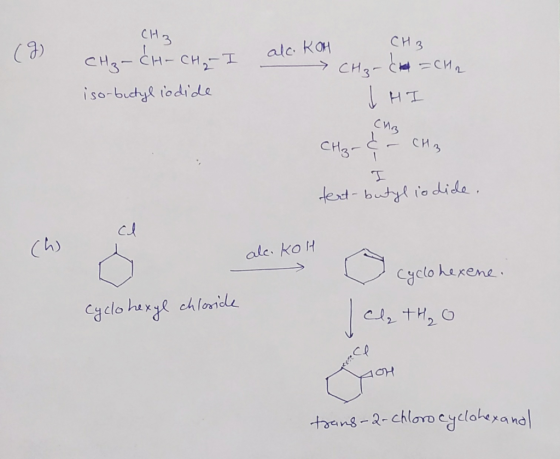 CH3 CH3 (7) ROM I alco CH₃-CH-CH₂ iso-butyl iodide > CH₃ - CH = CH2 JHI CH₂- & - CH3 tert-butyl iodide. ch alcokoll cyclohexe