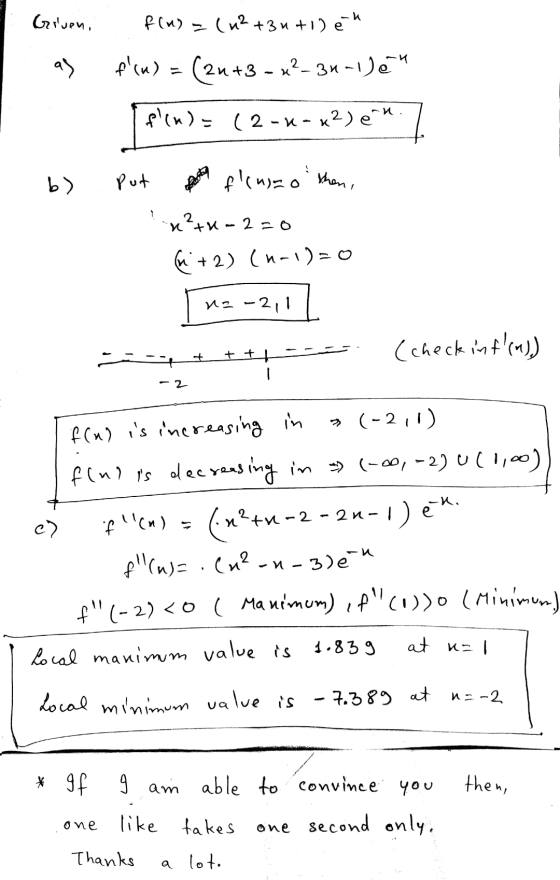 Given. f(u) = (v2 +3441) en as fcu) = (24+3 – x2-34-ve plin), (2--x2) en b) Put poston flius=o then, x²+4-2=0 6 + 2) ( x -