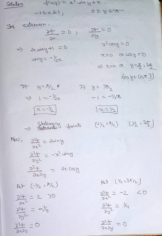 Solution tably) = x sinytx. -Ilahl osyst For extremum, at at =0 = ) oy an x² cosy=0 - 2xsinyt =0 isiny=-Y2x xzo or losy zo 2