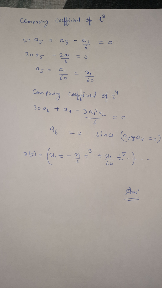 Comparing coefficient of t 20 ast az o 6 olo o 20 as 291 6 as = = 60 ai 60 Com pasing coefficient of t 4 Зоа, тач 3 a, az o 6