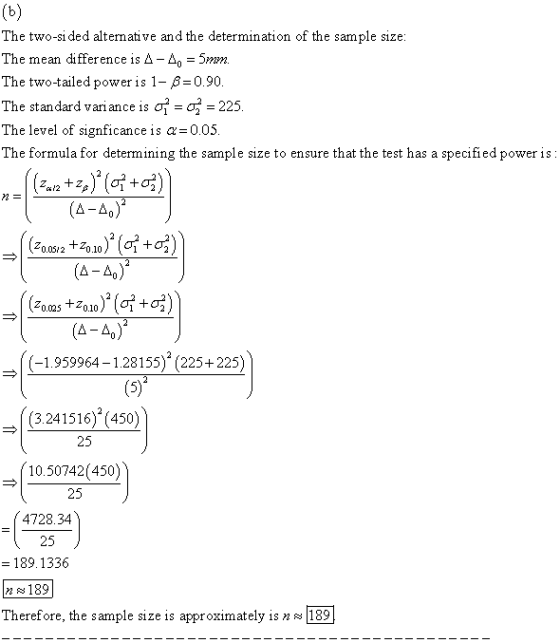 (b) The two-sided alternative and the determination of the sample size: The mean difference is A - A. = 5mm. The two-tailed p