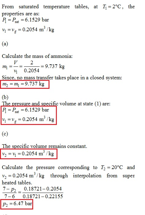 From saturated temperature tables, at Ti -2°C, the properties are as R Pt 6.1529 bar VI v, 0.2054 m /kg Calculate the mass o