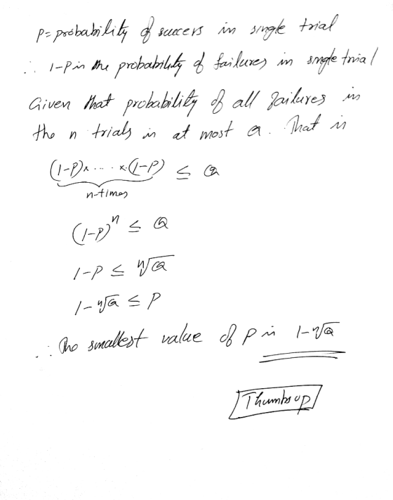 pa probability of success in single trial :: 1-Pin the probabiluba failures in imple trial Given that probability of all fail