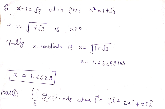 Lo 22!= J3 which gives x²=1+53 X XE 1+53 xoo Finally x-woodlinate is ez J+53 di 1.65289165 1 X ~ 1.6529 x Part 6 SS EXE) onds