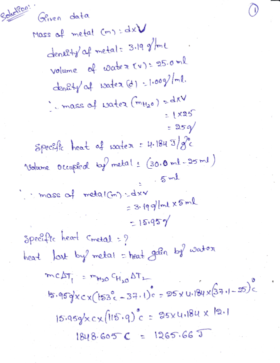 solution. Given data Mass of metal (m): dx V deneity of metal: 3.19 g/me i volume of watex (v): 25.0 me denity of Wates (d) .