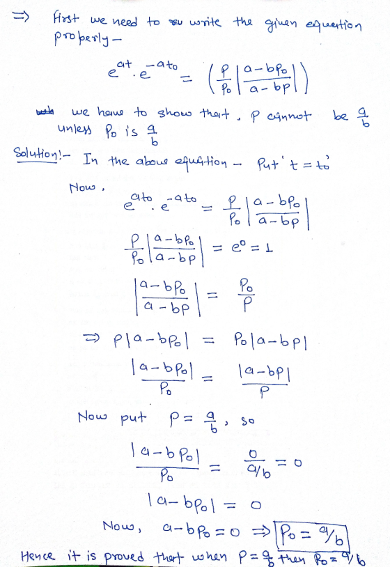 =) First we need to eu write the ginen equation properly- eat -a to Pla-bpo .e (S) لميا we have to show that . p cinnot be a